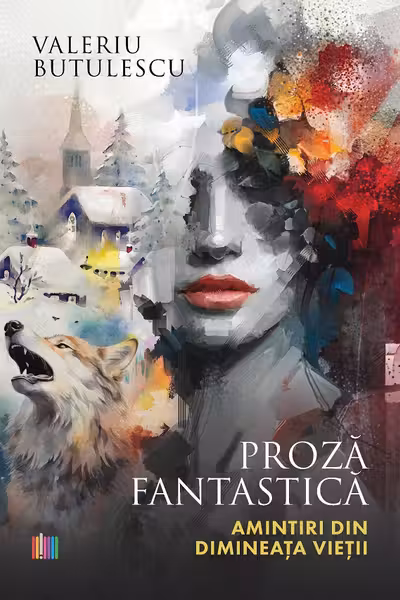 Proza fantastica. Amintiri din dimineata vietii