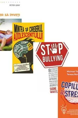 Pachet 4 carti Despre emotiile copiilor: Liber sa inveti, Mintea si creierul adolescentului, STOP BULLYING, Copilul Stresat