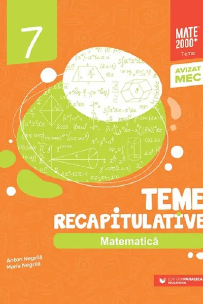 Matematica - Clasa 7 - Teme recapitulative