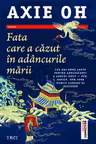 Fata care a cazut in adancurile marii