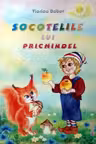 Socotelile lui Prichindel