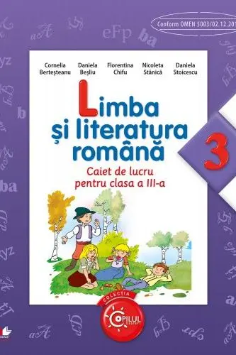 Limba si literatura romana. Caiet de lucru pentru clasa a III-a