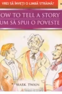 How to tell a story / Cum sa spui o poveste