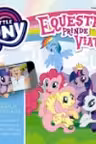 Equestria prinde viata - My Little Pony