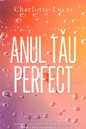 Anul tau perfect. Vol.1