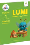 Lumi in clasa pregatitoare. Auxiliar interdisciplinar - Modulul I