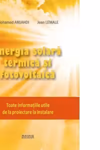 Energia solara termica si fotovoltaica