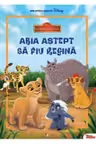 Garda Felina. De abia astept sa fiu regina. Carte gigant (grupa mica)