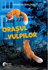 Orasul vulpilor