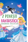 2 Povesti fantastice:Cenusareasa/Bucle de Aur