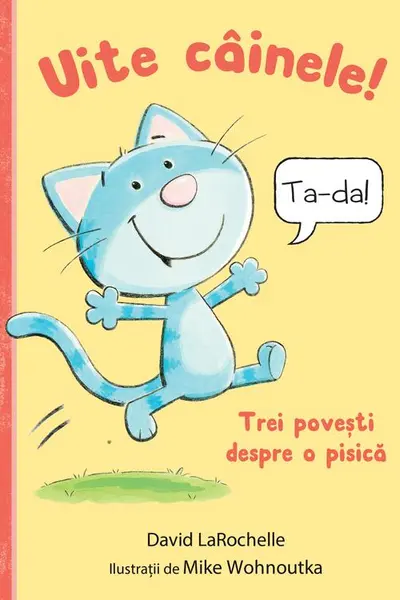 Uite cainele!