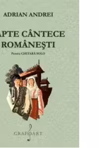 Sapte cantece romanesti. Pentru chitara solo