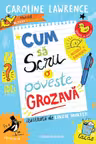 Cum să scrii o poveste grozavă
