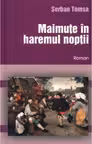 Maimute in haremul noptii
