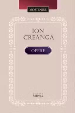 Creanga Ion. Opere