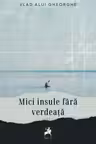 Mici insule fara verdeata