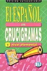 EL ESPANOL EN CRUCIGRAMAS 1 Edicion fotocopiable