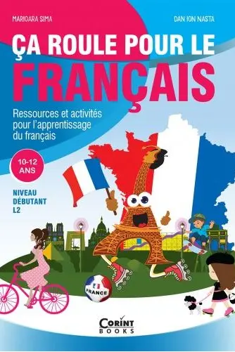 Ca roule pour le francais L2 10-12 Ans