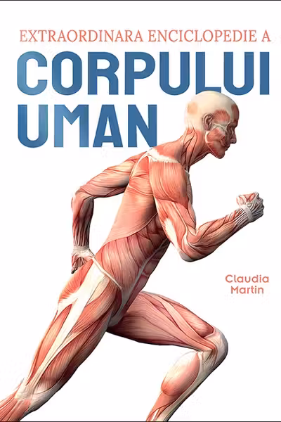 Extraordinara enciclopedie a corpului uman