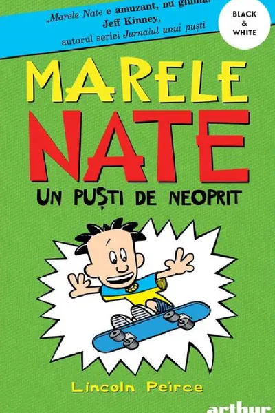 Marele Nate. 3. Un pusti de neoprit