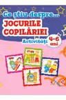 Ce stiu despre jocurile copilariei Activitati 4-6 ani