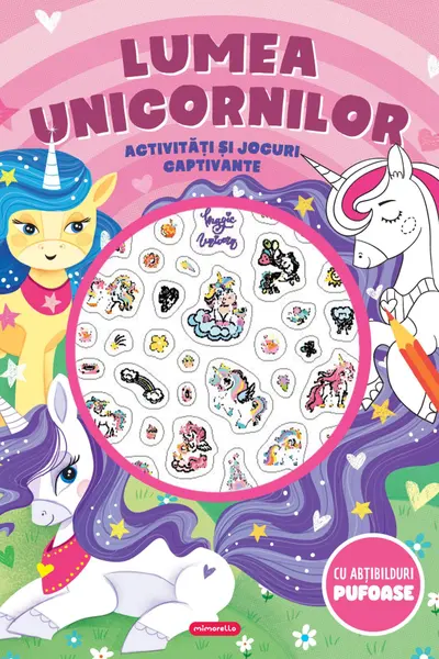 Lumea unicornilor - Activitati si jocuri captivante