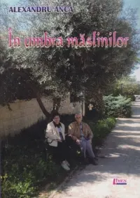 În umbra măslinilor