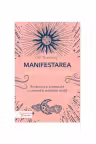 Manifestarea. Jurnalul de manifestare
