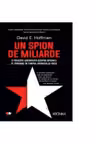 Kronika Un spion de miliarde