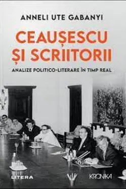 Kronika. CEAUSESCU SI SCRIITORII. Analize politico-literare in timp real.