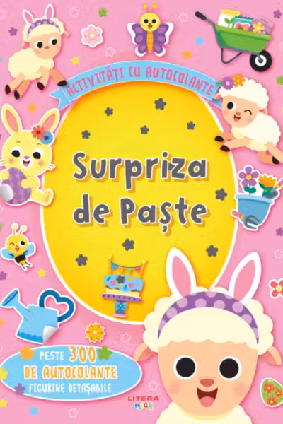 ACTIVITATI CU AUTOCOLANTE. SURPRIZA DE PASTE