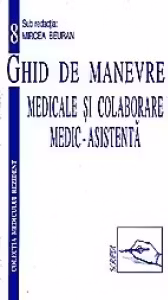 Ghid de manevre medicale și colaborare medic-asistentă