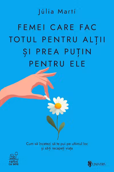 Femei care fac totul pentru altii si prea putin pentru ele