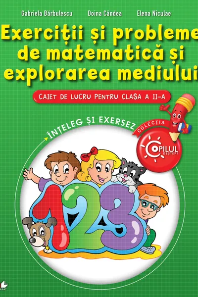 Exercitii si probleme de matematica si explorarea mediului. Caiet cl. a II-a