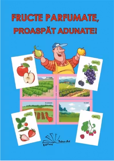 Fructe parfumate, proaspat adunate!