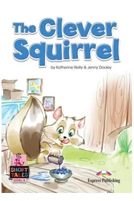 Literatura adaptata pentru copii. The clever squirrel, cu digibook app.