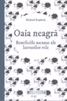 Introspectiv. Oaia neagra sau de ce uneori e bine sa fii rau