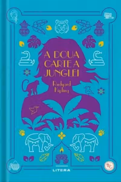 Biblioteca pentru copii. A DOUA CARTE A JUNGLEI.