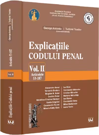 Explicațiile Codului penal. Vol. II. Articolele 53-187 HARDCOVER