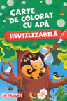 Carte de colorat cu apa. Reutilizabila. In padure