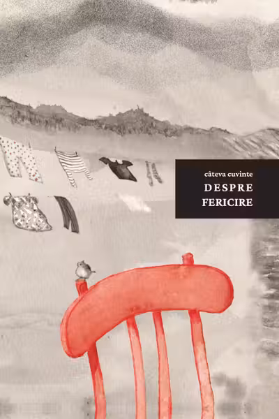 Cateva cuvinte despre Fericire