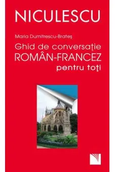 Ghid de conversatie roman-francez pentru toti
