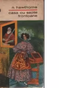 Casa cu sapte frontoane - Fictiune