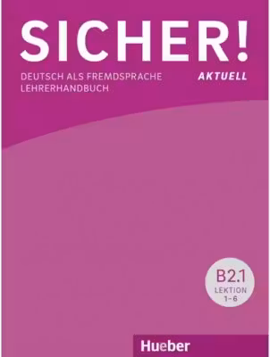 Sicher! aktuell B2 Paket Lehrerhandbuch B2. 1 und B2. 2 - Claudia Boschel, Susanne Wagner