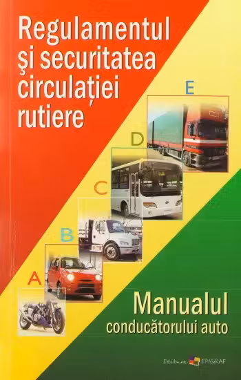Regulamentul si securitatea circulatiei rutiere