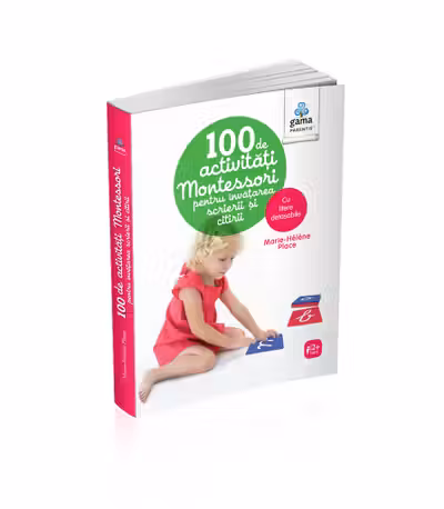 100 de activitati Montessori pentru invatarea scrierii si citirii