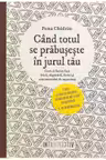 Introspectiv. Cand totul se prabuseste in jurul tau