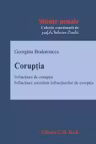 Corupția. Infractiuni de corupție