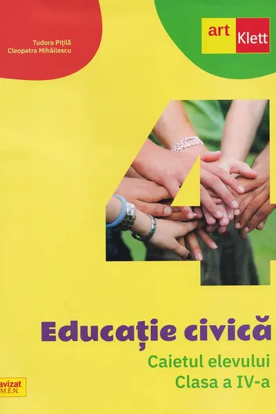 Educatie civica - Caietul elevului, Clasa a IV-a