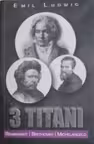 3 titani. Rembrandt, Beethoven, Michelangelo
